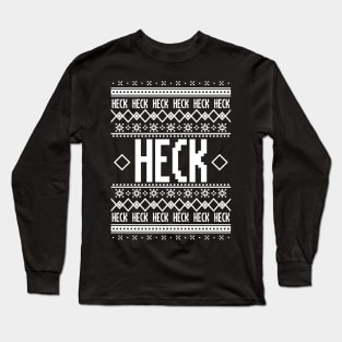 Holiday Heck Long Sleeve T-Shirt